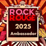 Rock & Rouge 2025 Ambassador